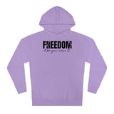 Freedom Like You Mean It Hoodie