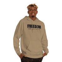 Freedom Like You Mean It Hoodie