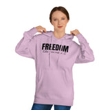Freedom Like You Mean It Hoodie