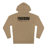 Freedom Like You Mean It Hoodie