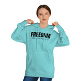 Freedom Like You Mean It Hoodie