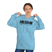 Freedom Like You Mean It Hoodie