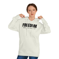 Freedom Like You Mean It Hoodie